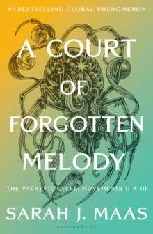 A Court Of Forgotten Melody : The Seventh Book In The Globally Bestselling, Fantasy Romance Series (book 7)