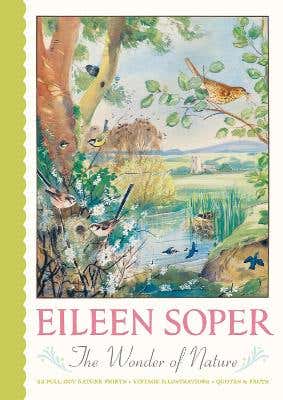 Eileen Soper: The Wonder Of Nature Pull-out Prints (with 22 Vintage Illustrations, Plus Quotes And Facts)