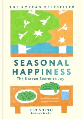 Seasonal Happiness (the Korean Secret To Joy)