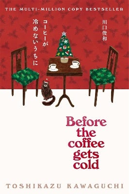 Before The Coffee Gets Cold (festive Edition)