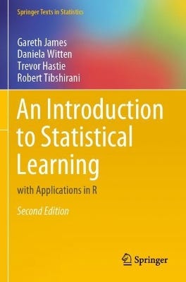An Introduction To Statistical Learning (with Applications In R)