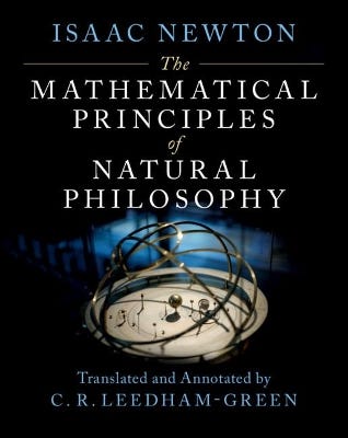 The Mathematical Principles Of Natural Philosophy