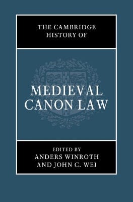 The Cambridge History Of Medieval Canon Law