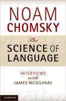 The Science Of Language (interviews With James Mcgilvray)