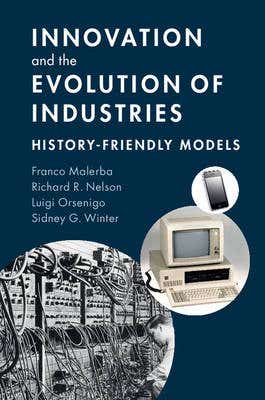 Innovation And The Evolution Of Industries (history-friendly Models)