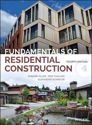 Fundamentals Of Residential Construction 4e
