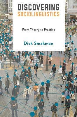Discovering Sociolinguistics (from Theory To Practice)