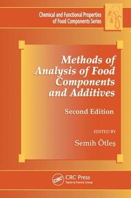 Methods Of Analysis Of Food Components And Additives 2nd Edition