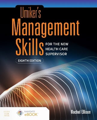 Umiker's Management Skills For The New Health Care Supervisor 8th Edition