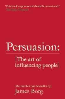 Persuasion (the Art Of Influencing People)