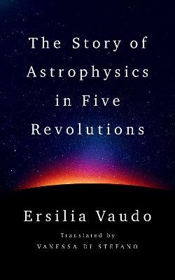 The Story Of Astrophysics In Five Revolutions