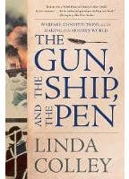 The Gun, The Ship, And The Pen (warfare, Constitutions, And The Making Of The Modern World)