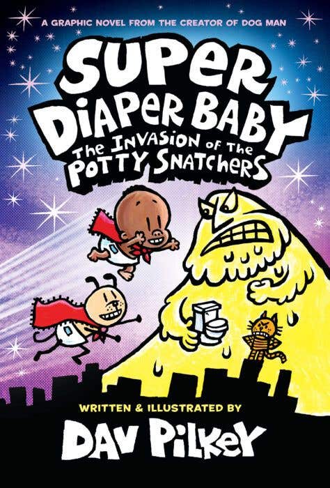 Super Diaper Baby 2: The Invasion Of The Potty Snatchers: Colour Edition