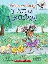 I Am A Leader!: An Acorn Book (princess Truly #9) (prek - Gr 1)