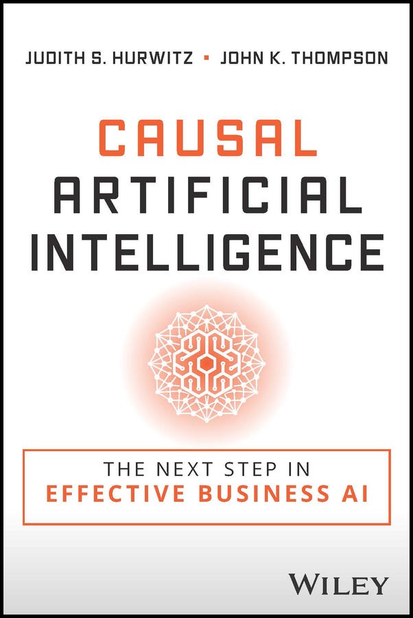 Causal Artificial Intelligence (the Next Step In Effective Business Ai)
