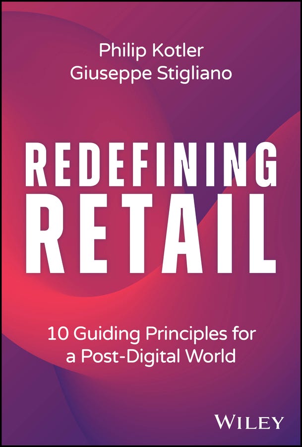 Redefining Retail (10 Guiding Principles For A Post-digital World)