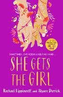 She Gets The Girl (tiktok Made Me Buy It! The New York Times Bestseller)