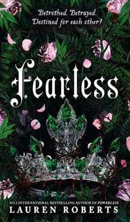 Fearless (the Epic Conclusion To The Trilogy Taking The World By Storm!)