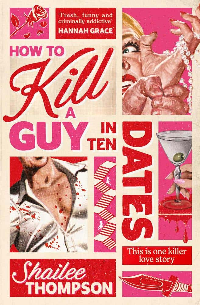 How To Kill A Guy In Ten Dates (scream Meets 00s Romcom In This Must-have Sexy, Funny And Scary Slasher Romcom)