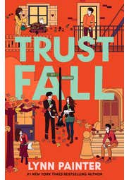 Trust Fall (from The No. 1 Bestselling Author Of Better Than The Movies)