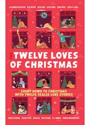 The Twelve Loves Of Christmas (an Advent Romance Collection)
