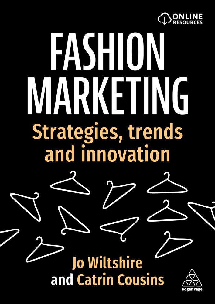 Fashion Marketing (strategies, Trends And Innovation)