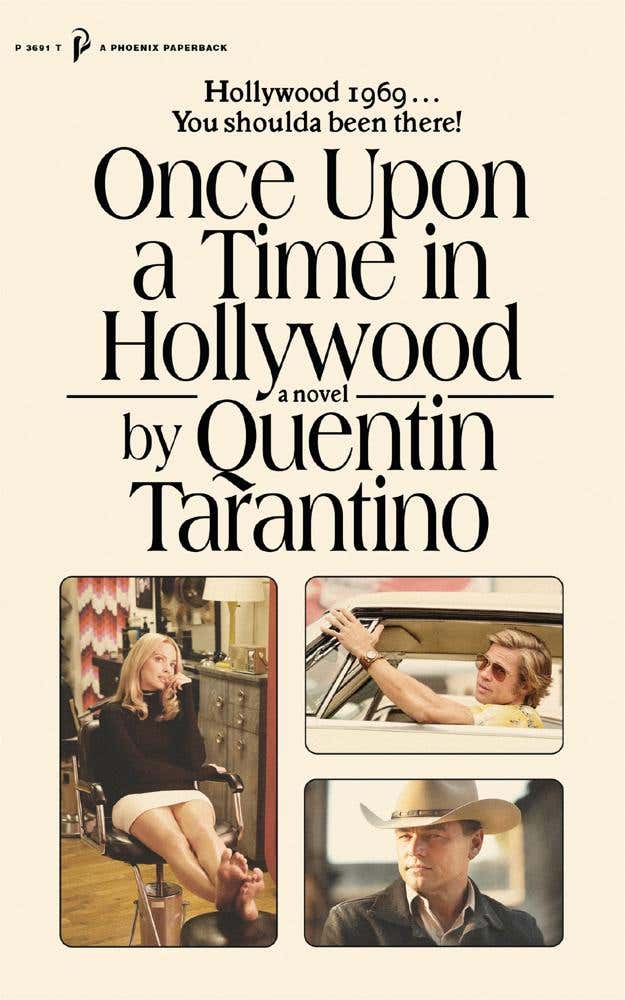 Once Upon A Time In Hollywood (the First Novel By Quentin Tarantino)