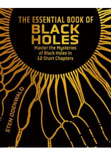 The Essential Book Of Black Holes (master The Mysteries Of Black Holes In 12 Short Chapters)