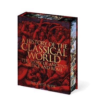 A History Of The Classical World (the Story Of Ancient Greece And Rome)