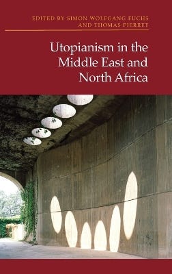 Utopianism In The Middle East And North Africa