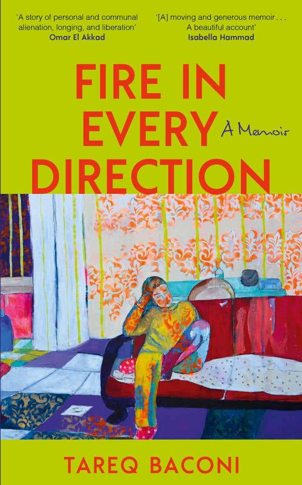 Fire In Every Direction (a Memoir)