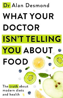 What Your Doctor Isn't Telling You About Food (the Truth About Modern Diets And Health - Everything You Should Know About What You're Eating And Why It Matters)
