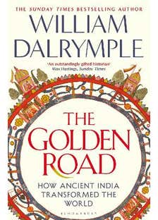 The Golden Road (how Ancient India Transformed The World)