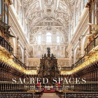 Sacred Spaces: The Awe-inspiring Architecture Of Churches And Cathedrals