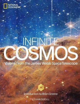 Infinite Cosmos (visions From The James Webb Space Telescope)