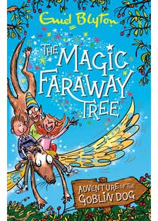 The Magic Faraway Tree: Adventure Of The Goblin Dog