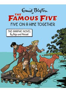 Famous Five Graphic Novel: Five On A Hike Together (book 7)