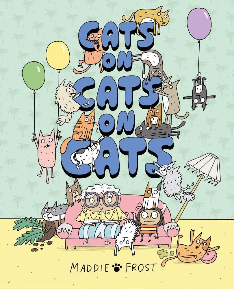 Cats On Cats On Cats (a Fabulously Funny Book For Kids And Cat-lovers)