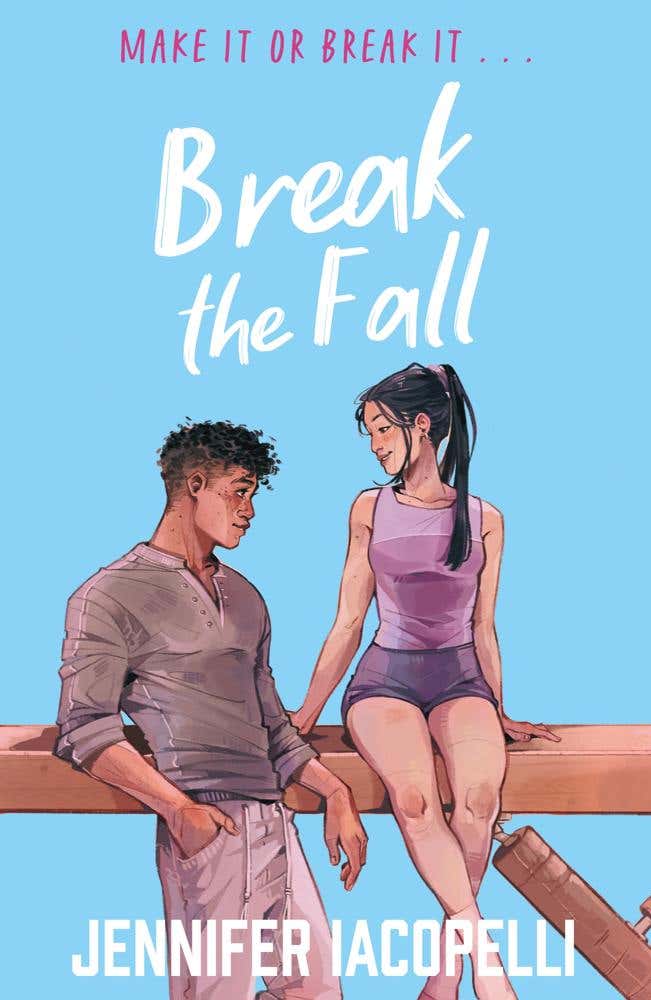 Break The Fall (an Elite Gymnastics Ya Sports Romance By Author Of Finding Her Edge, Netflix Global Hit)