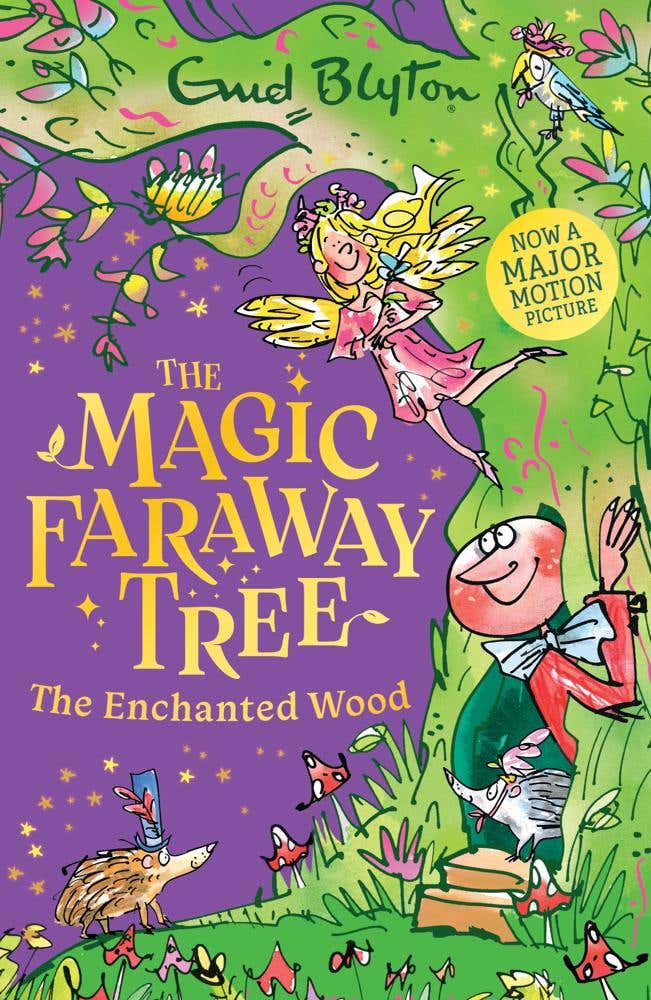The Magic Faraway Tree: The Enchanted Wood (book 1 - Discover The Beloved Series That Inspired The Family Film The Magic Faraway Tree - In Cinemas Now!)