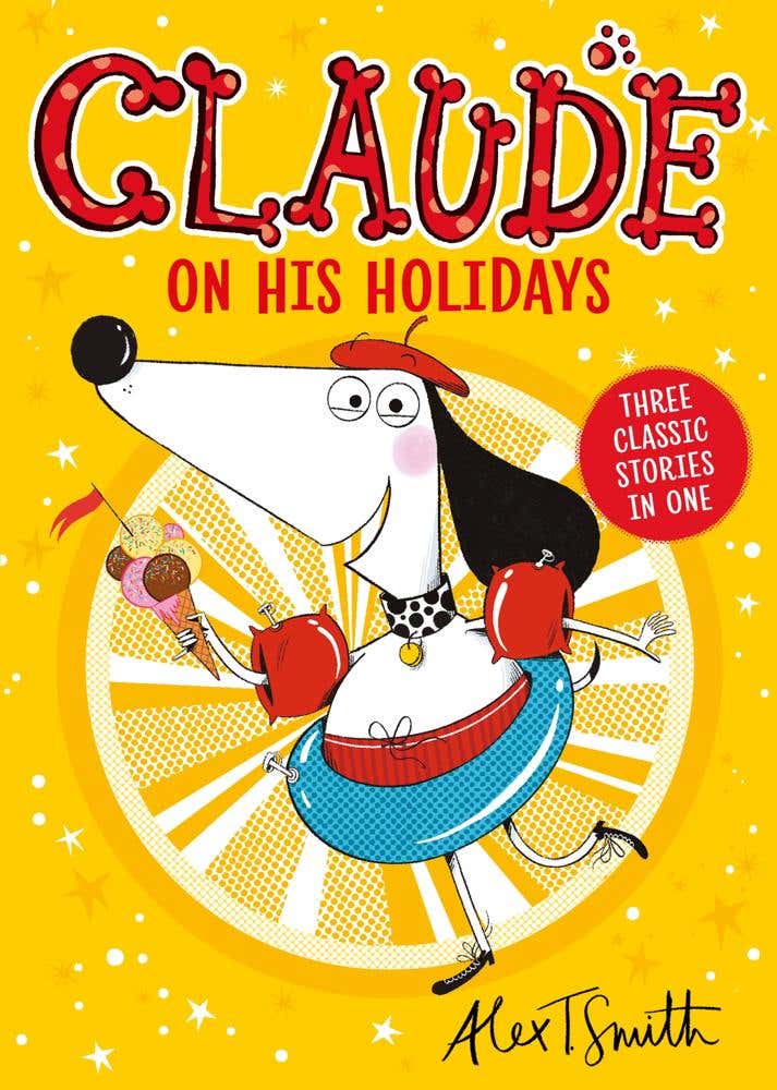 Claude On His Holidays (three Classic Stories In One!)