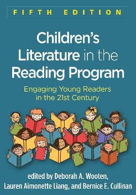 Children's Literature In The Reading Program, Fifth Edition (engaging Young Readers In The 21st Century)