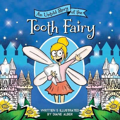 An Untold Story Of The Tooth Fairy