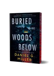 Buried In The Woods Below (deluxe Edition)
