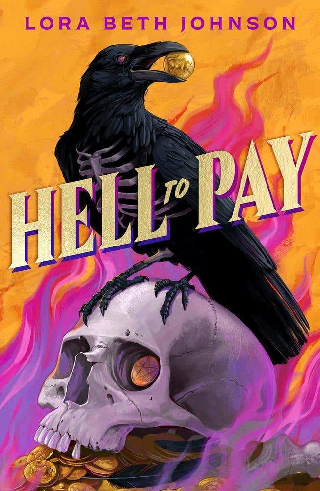 Hell To Pay (oceans Eight Meets Six Of Crows In This Supernatural Heist Thriller With Jaw-dropping Plot Twists)