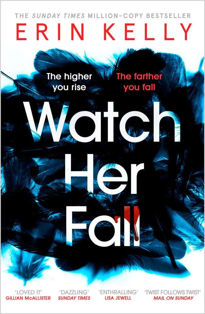 Watch Her Fall (an Utterly Gripping And Twisty Edge-of-your-seat Suspense Thriller From The Bestselling Author)