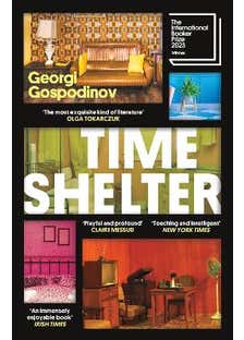 Time Shelter (winner Of The International Booker Prize 2023)