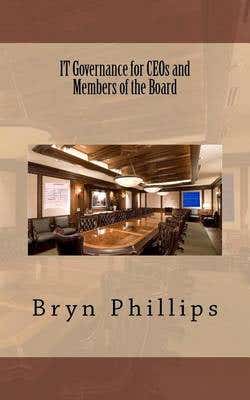 It Governance For Ceos And Members Of The Board