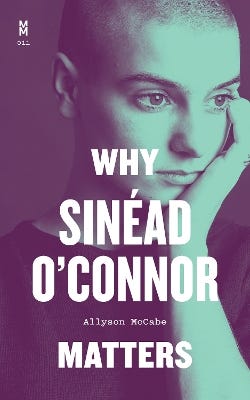 Why Sinéad O'connor Matters