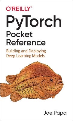 Pytorch Pocket Reference (building And Deploying Deep Learning Models)